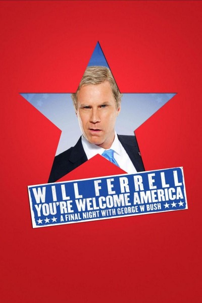 Caratula, cartel, poster o portada de Will Ferrell: You\'re Welcome America - A Final Night with George W Bush