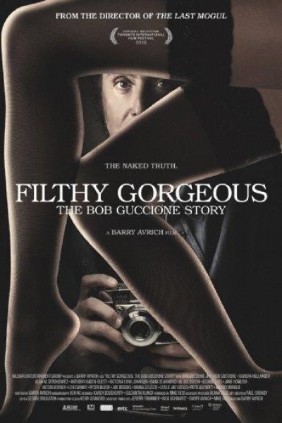 Caratula, cartel, poster o portada de Filthy Gorgeous: The Bob Guccione Story