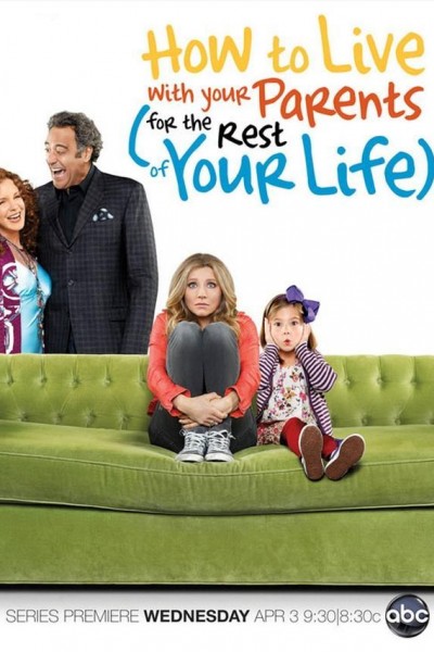 Caratula, cartel, poster o portada de How to Live with your Parents (for the Rest of your Life)