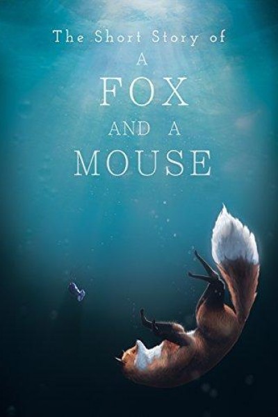 Caratula, cartel, poster o portada de The Short Story of a Fox and a Mouse