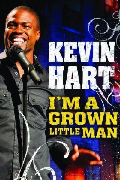 Caratula, cartel, poster o portada de Kevin Hart: I\'m a Grown Little Man