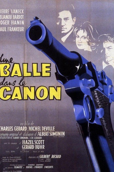 Caratula, cartel, poster o portada de Une balle dans le canon