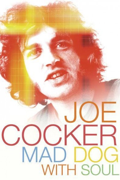 Caratula, cartel, poster o portada de Joe Cocker: Mad Dog with Soul