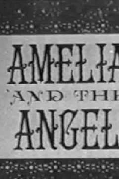 Caratula, cartel, poster o portada de Amelia and the Angel