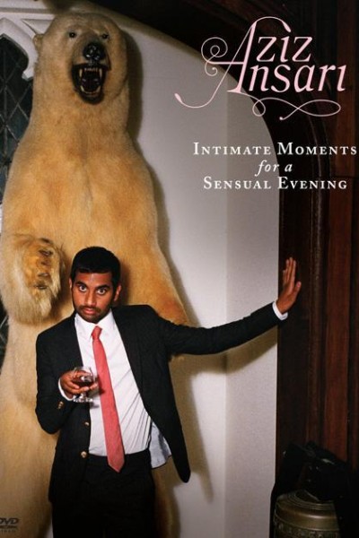 Caratula, cartel, poster o portada de Aziz Ansari: Intimate Moments for a Sensual Evening