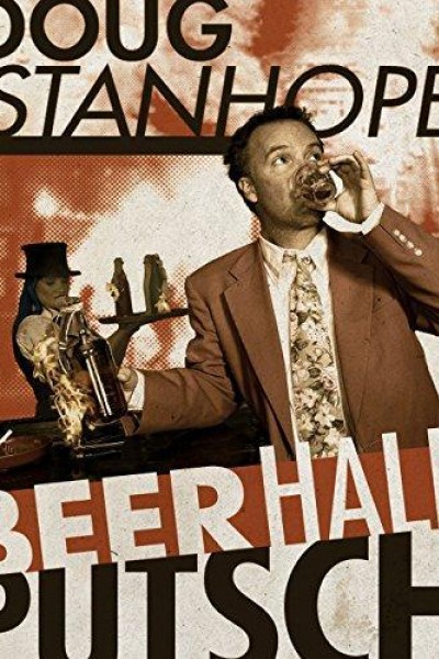 Caratula, cartel, poster o portada de Doug Stanhope: Beer Hall Putsch