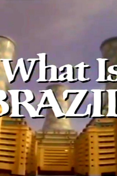 Caratula, cartel, poster o portada de What Is Brazil?