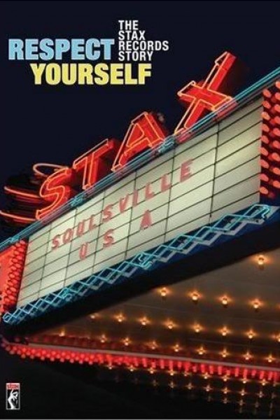 Cubierta de Respect Yourself: The Stax Records Story
