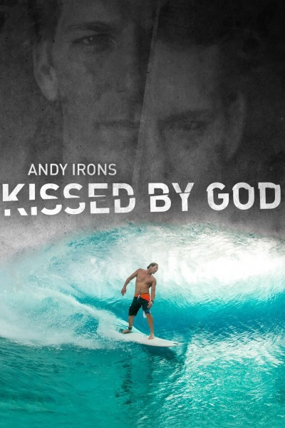 Caratula, cartel, poster o portada de Andy Irons: Kissed by God