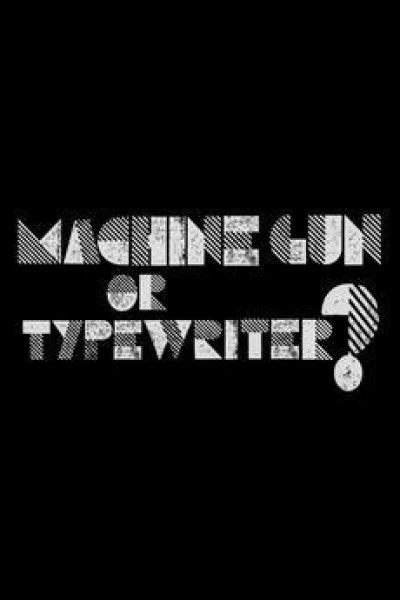 Cubierta de Machine Gun or Typewriter?