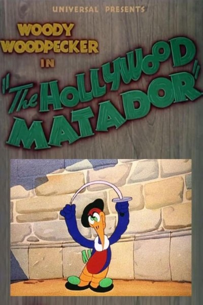 Cubierta de El pájaro loco: The Hollywood Matador