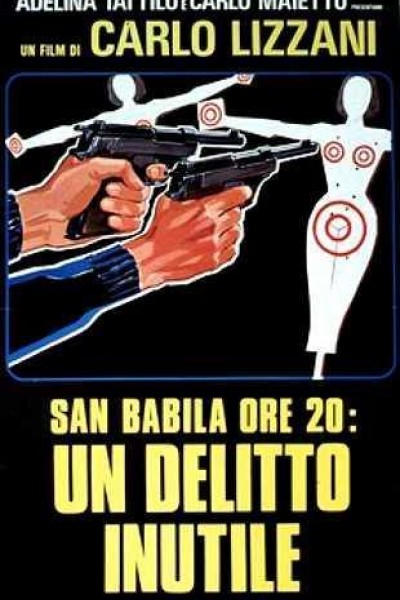 Caratula, cartel, poster o portada de San Babila ore 20: Un delitto inutile (AKA San Babila)