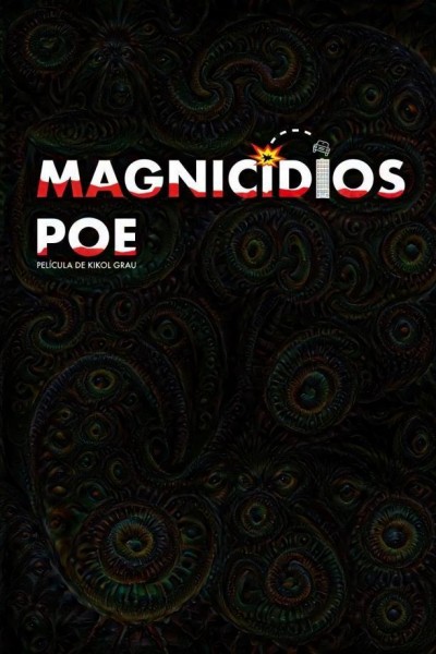 Caratula, cartel, poster o portada de Magnicidios Poe