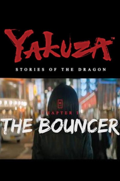 Cubierta de Yakuza: Historias del Dragón. Capítulo 1: The Bouncer