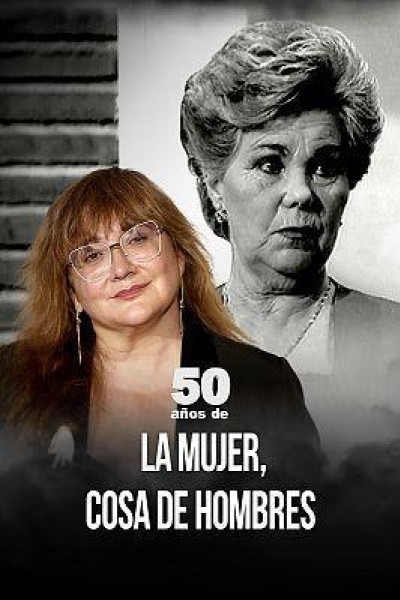 Cubierta de 50 años de... La mujer, cosa de hombres