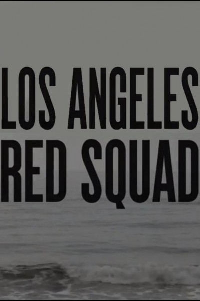 Cubierta de Los Angeles Red Squad: The Communist Situation in California