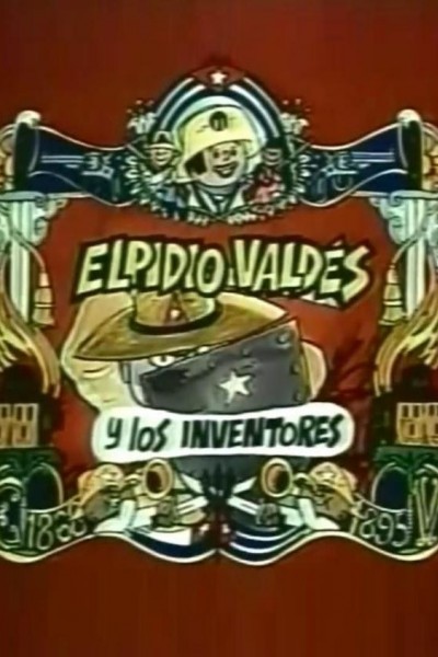 Cubierta de Elpidio Valdés y los inventores