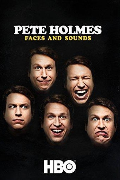 Caratula, cartel, poster o portada de Pete Holmes: Faces and Sounds