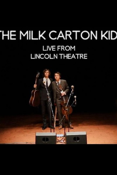 Cubierta de The Milk Carton Kids: Live From Lincoln Theatre