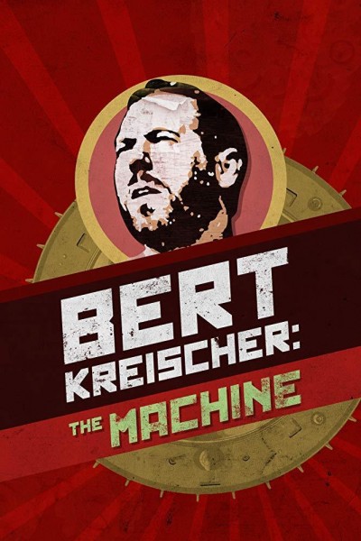 Caratula, cartel, poster o portada de Bert Kreischer: The Machine