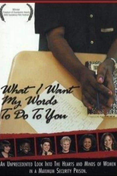 Cubierta de What I Want My Words to Do to You: Voices from Inside a Women\'s Maximum Security Prison