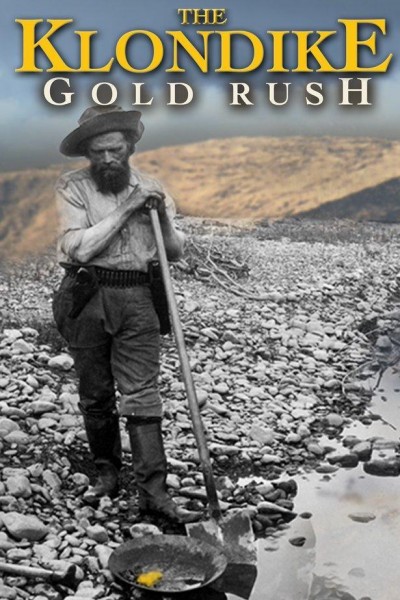 Caratula, cartel, poster o portada de The Klondike Gold Rush (AKA The Spirit of the Klondike)