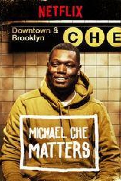 Caratula, cartel, poster o portada de Michael Che Matters