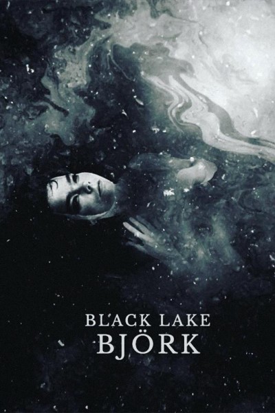 Caratula, cartel, poster o portada de Björk: Black Lake