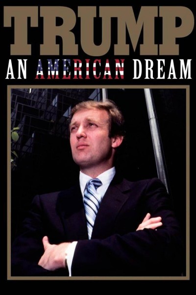 Caratula, cartel, poster o portada de Trump: An American Dream