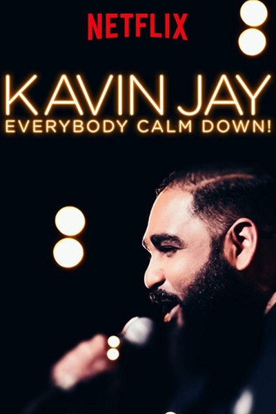 Caratula, cartel, poster o portada de Kavin Jay: Everybody Calm Down!