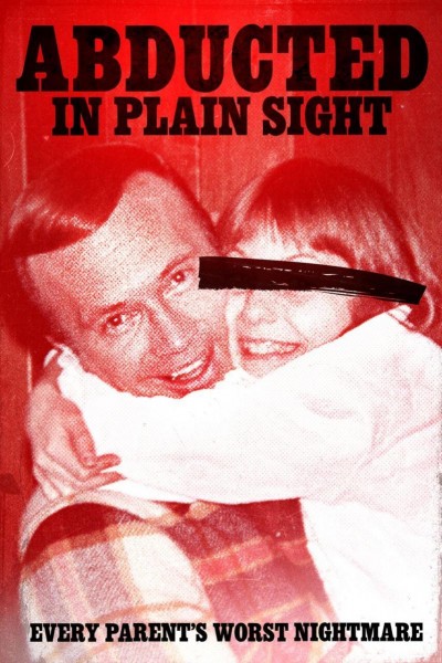 Caratula, cartel, poster o portada de Abducted in Plain Sight