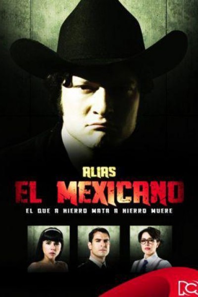 Caratula, cartel, poster o portada de Alias el Mexicano