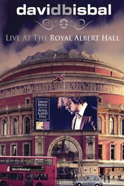 Caratula, cartel, poster o portada de David Bisbal: Live At The Royal Albert Hall