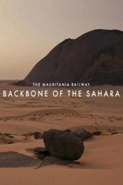 Cubierta de The Mauritania Railway: Backbone of the Sahara