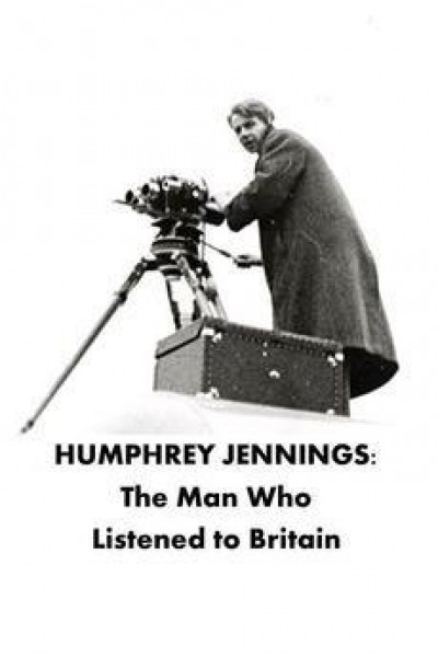 Cubierta de Humphrey Jennings: The Man Who Listened to Britain