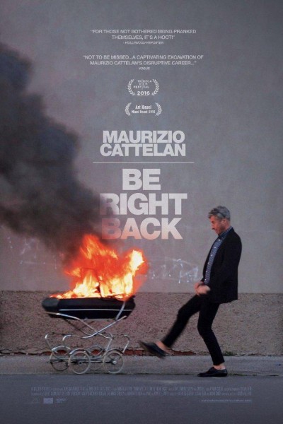 Caratula, cartel, poster o portada de Maurizio Cattelan: Be Right Back