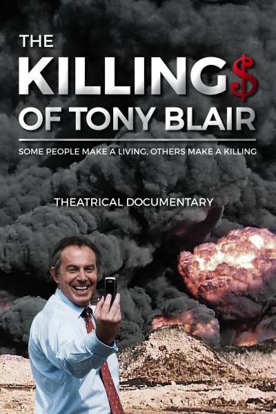 Caratula, cartel, poster o portada de The Killing$ of Tony Blair