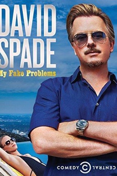 Caratula, cartel, poster o portada de David Spade: My Fake Problems