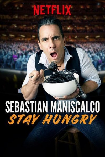 Caratula, cartel, poster o portada de Sebastian Maniscalco: Stay Hungry