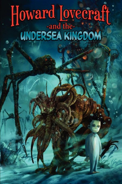 Caratula, cartel, poster o portada de Howard Lovecraft & the Undersea Kingdom