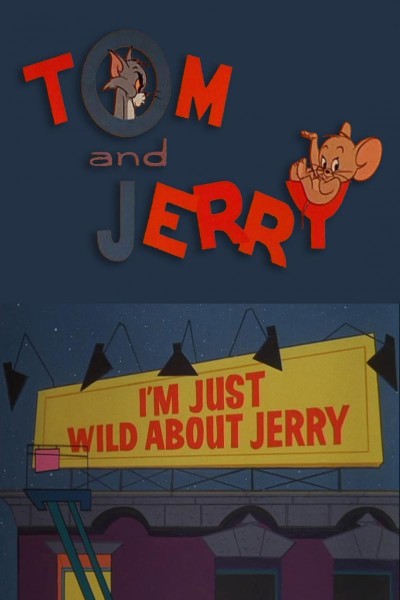Caratula, cartel, poster o portada de Tom y Jerry: Loco por Jerry