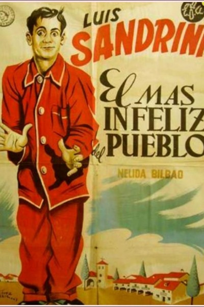 Caratula, cartel, poster o portada de El más infeliz del pueblo