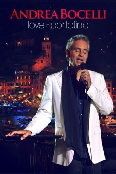 Caratula, cartel, poster o portada de Andrea Bocelli: Love in Portofino
