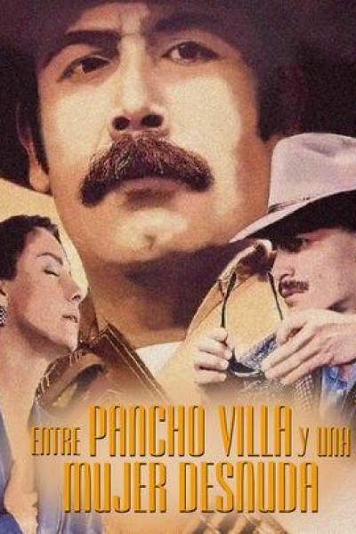 Cubierta de Entre Pancho Villa y una mujer desnuda