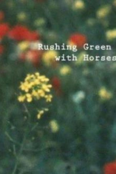 Caratula, cartel, poster o portada de Rushing Green with Horses