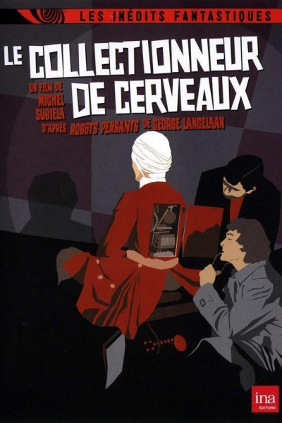 Caratula, cartel, poster o portada de Le collectionneur des cerveaux
