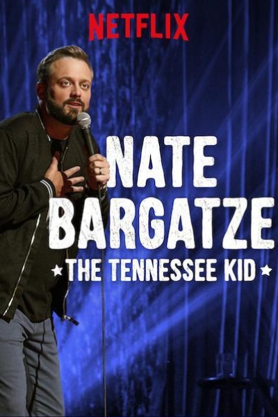 Caratula, cartel, poster o portada de Nate Bargatze: The Tennessee Kid