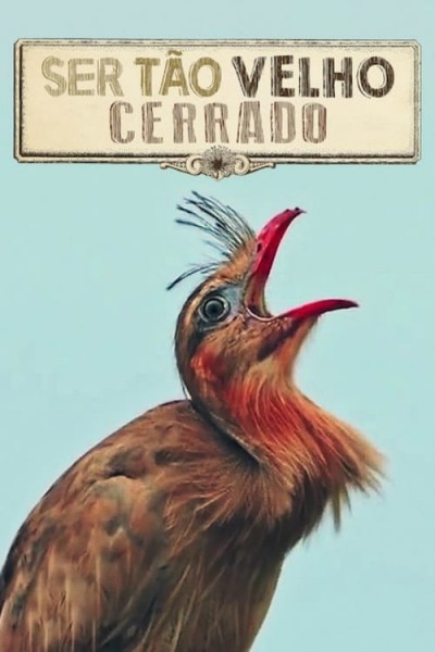 Caratula, cartel, poster o portada de Ser Tão Velho Cerrado
