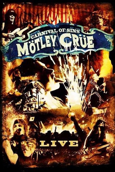 Caratula, cartel, poster o portada de Mötley Crüe: Carnival of Sins