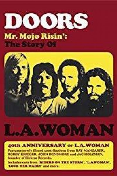 Cubierta de Doors: Mr. Mojo Risin' - The Story of L.A. Woman